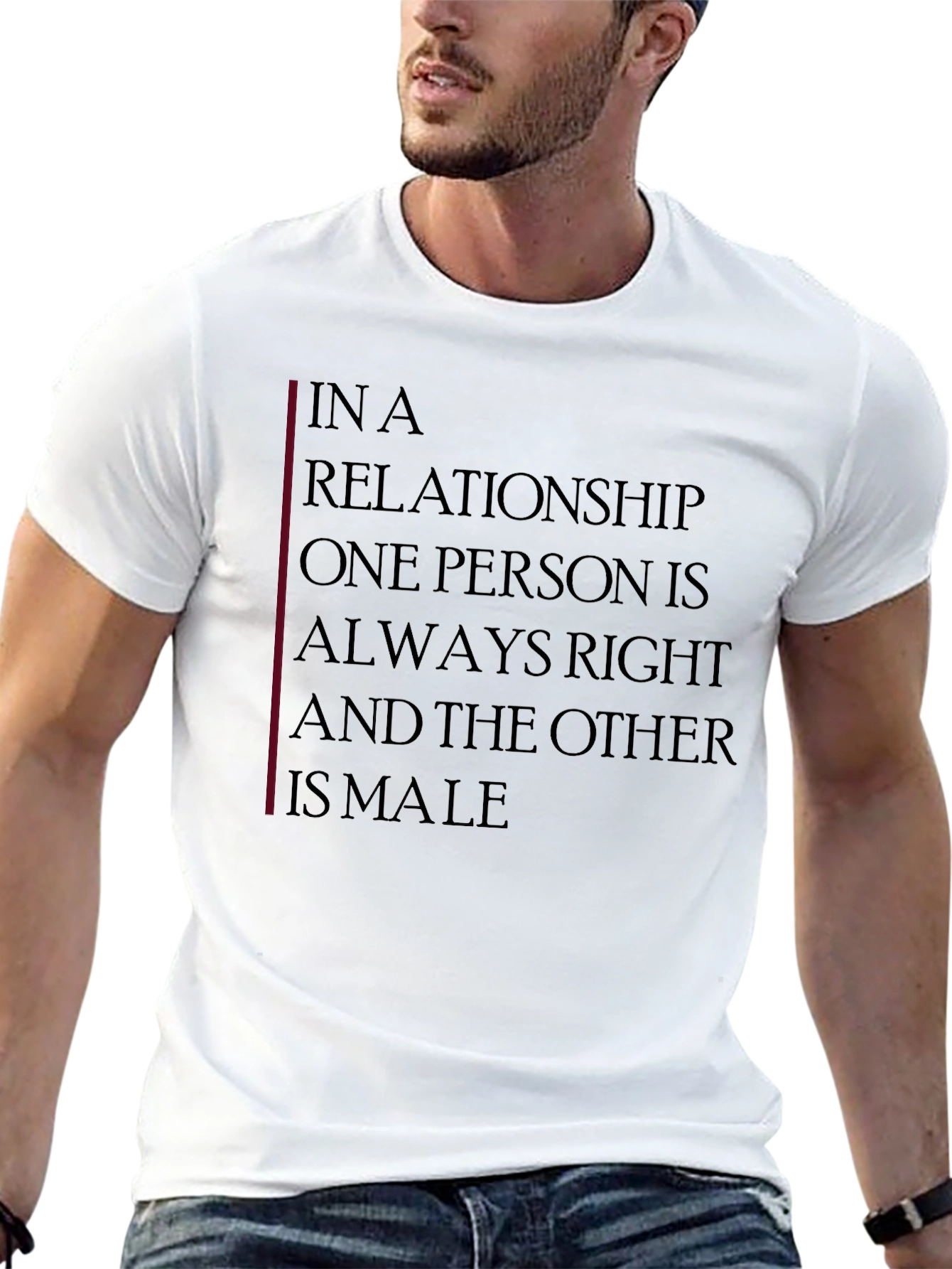Relationship Humor T-Shirt: Always Right