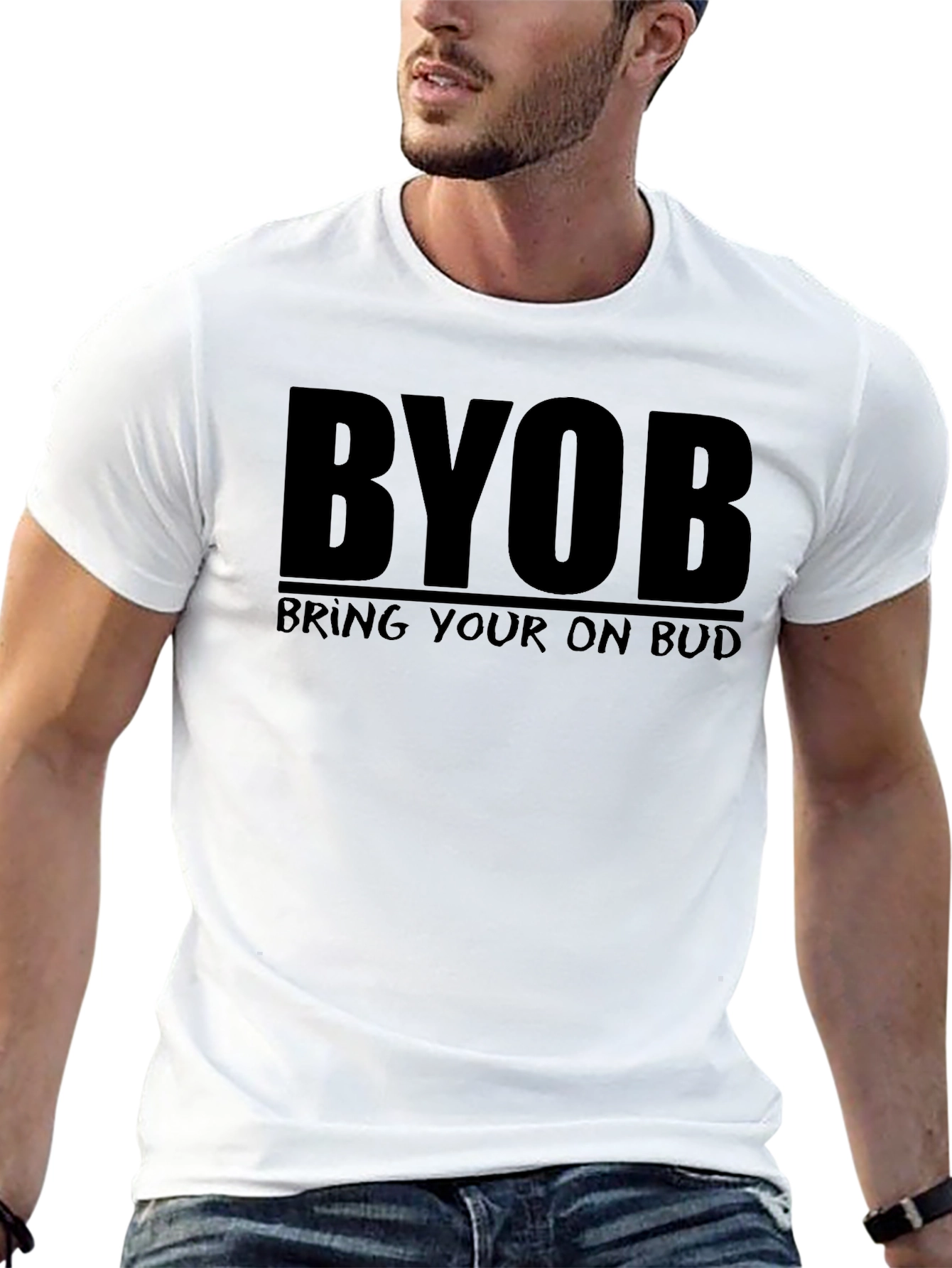 BYOB T-Shirt - Bring Your Own Bud Tee