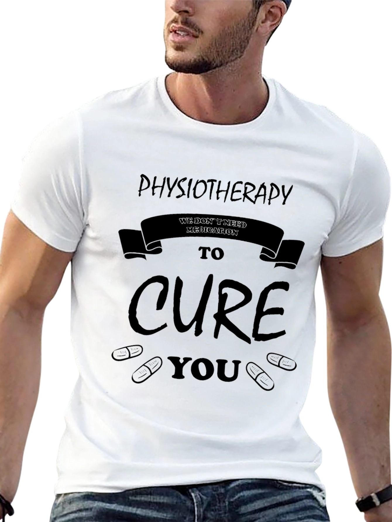 Physiotherapy Cure T-Shirt - No Medication Needed
