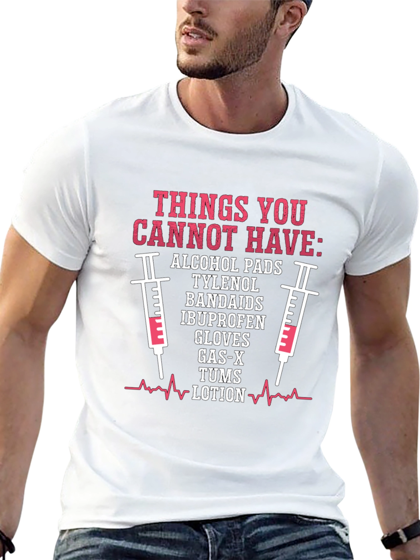 Things You Cannot Have Graphic Tee