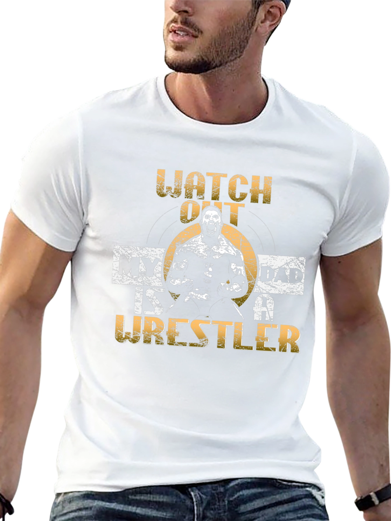 Watch Out My Dad is a Wrestler T-Shirt