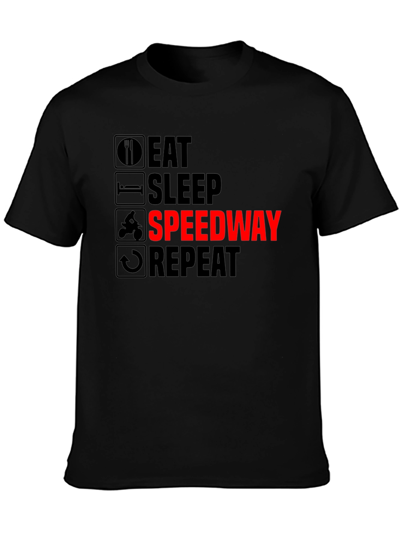 Eat Sleep Speedway Repeat - Black T-Shirt