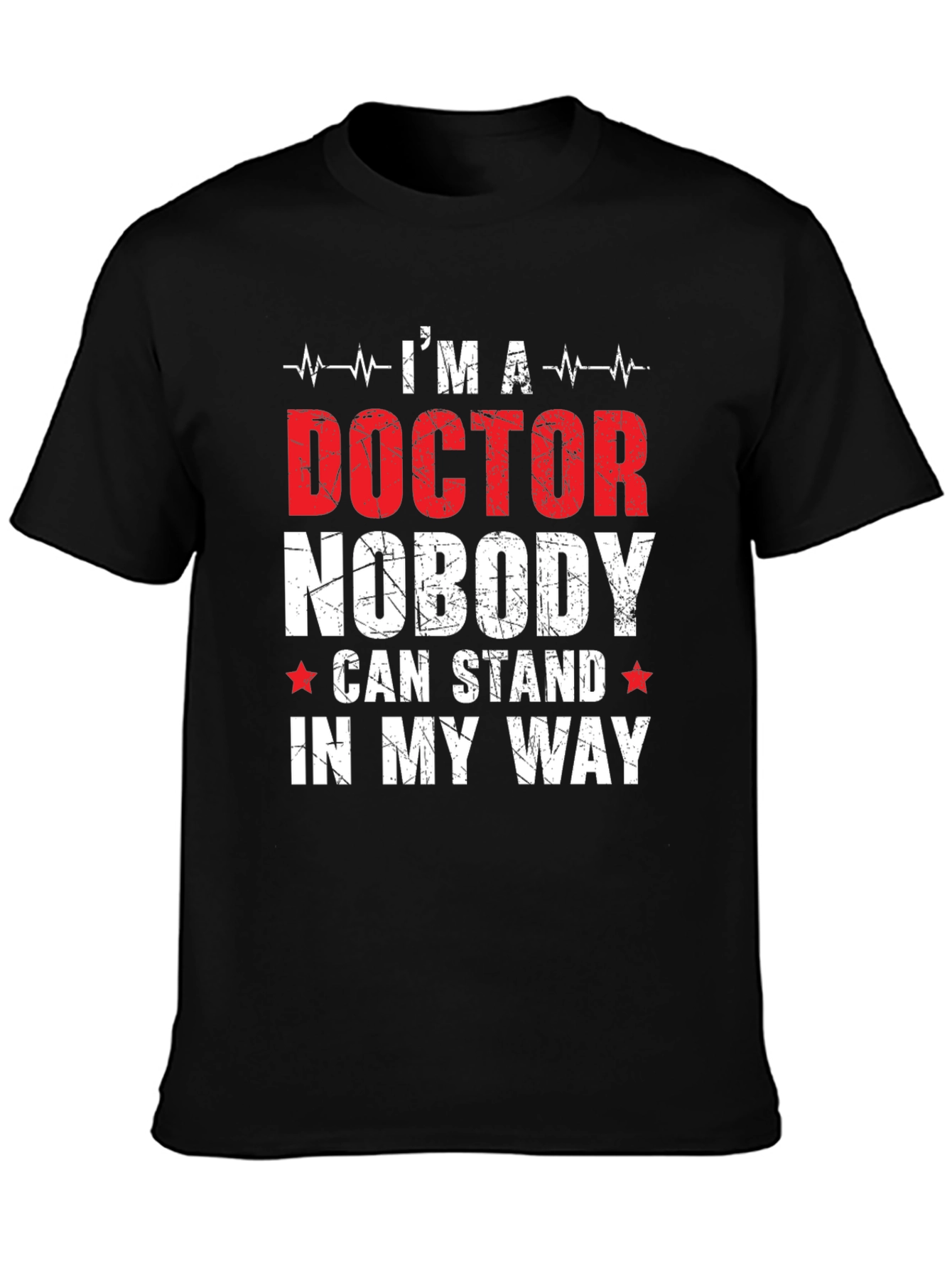 Im a Doctor T-Shirt