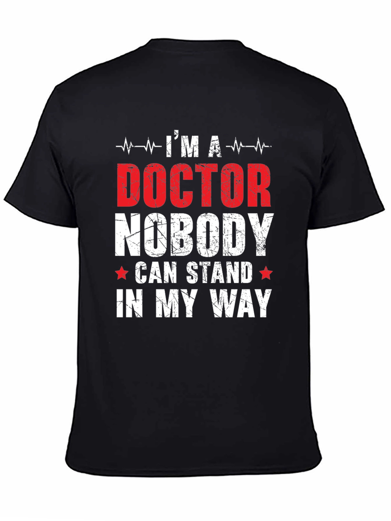 Im a Doctor T-Shirt