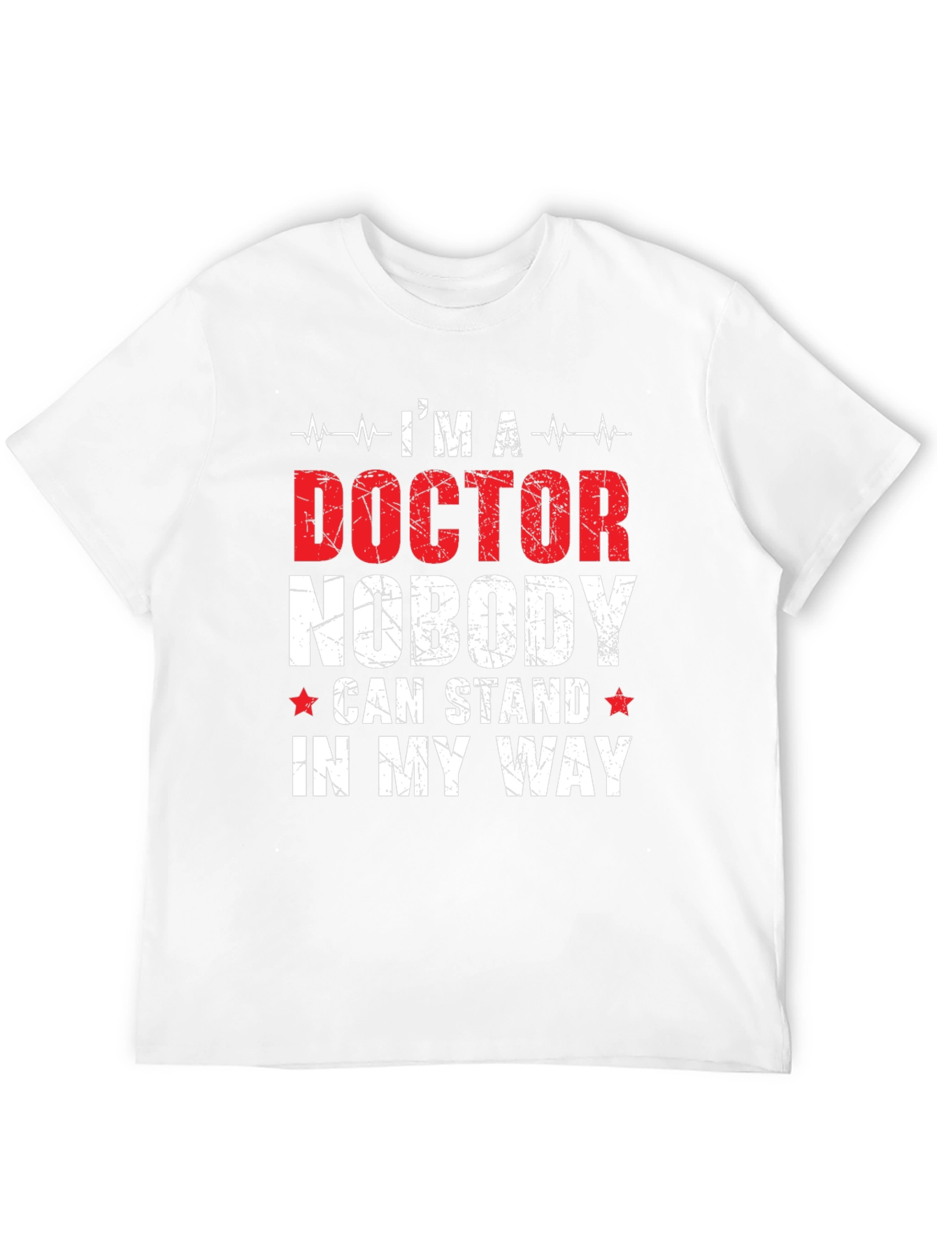Im a Doctor T-Shirt