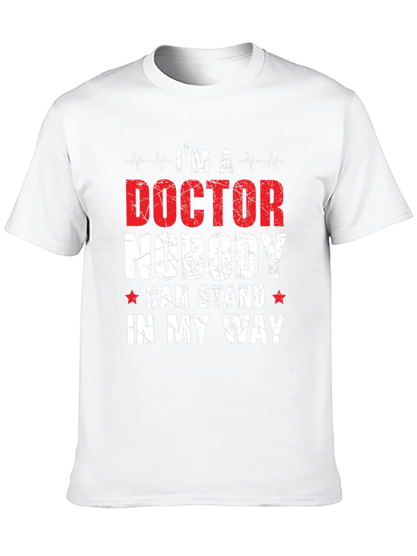 Im a Doctor T-Shirt