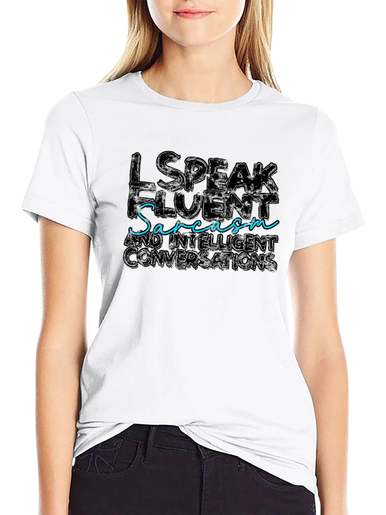 I Speak Fluent Sarcasm Graphic Tee