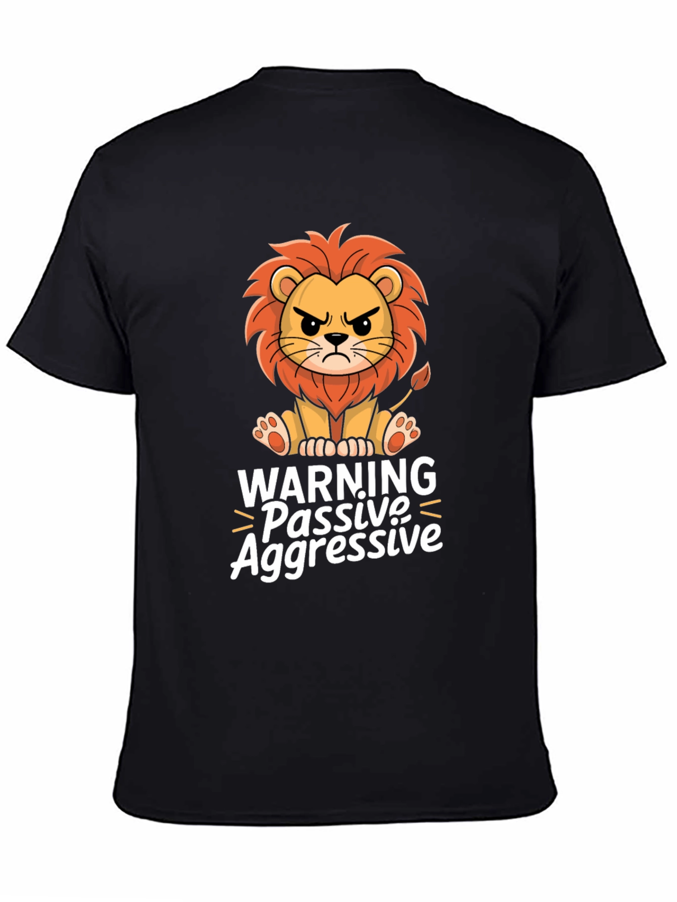 Warning Passive Aggressive Lion Graphic T-Shirt
