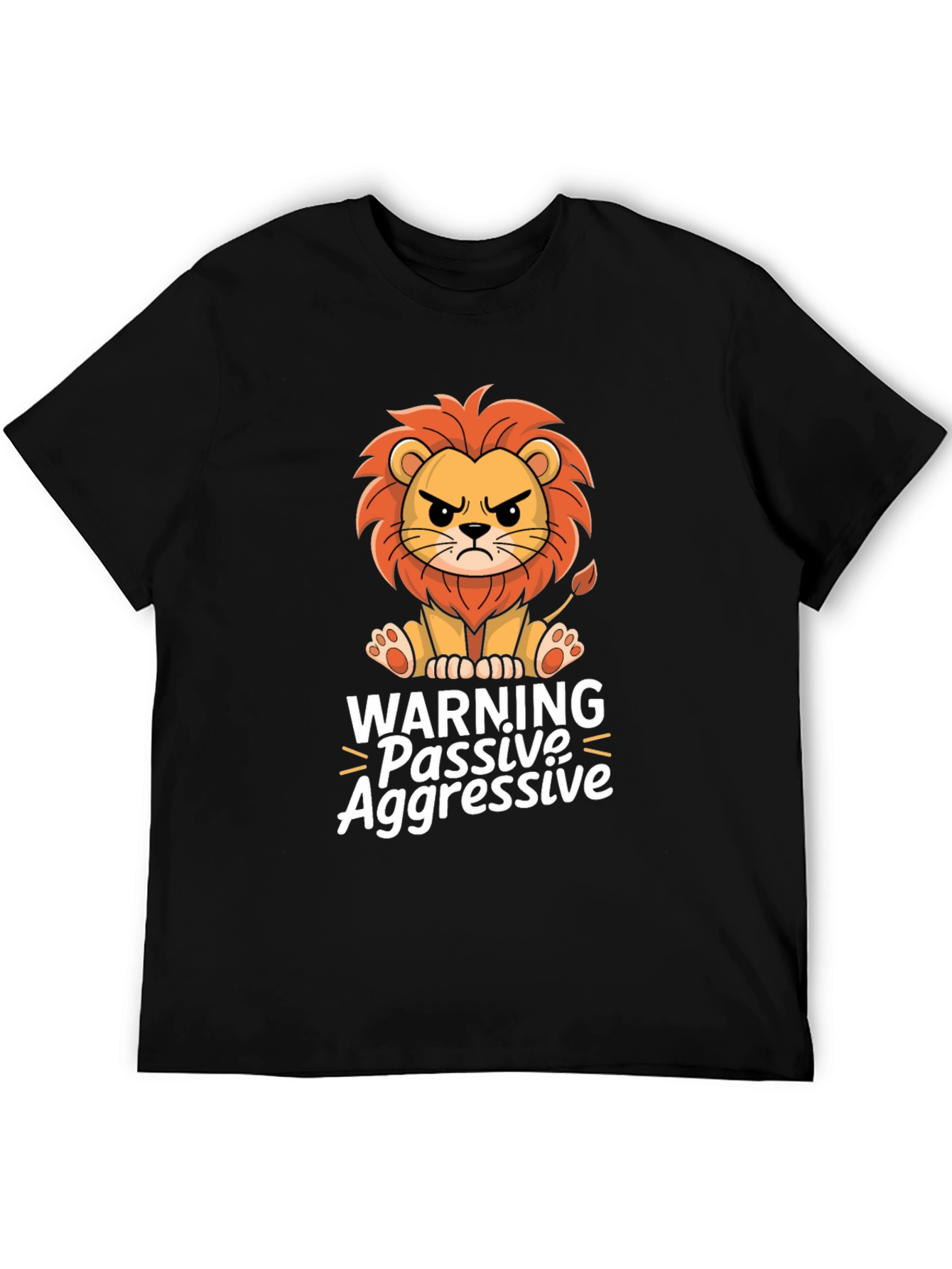Warning Passive Aggressive Lion Graphic T-Shirt