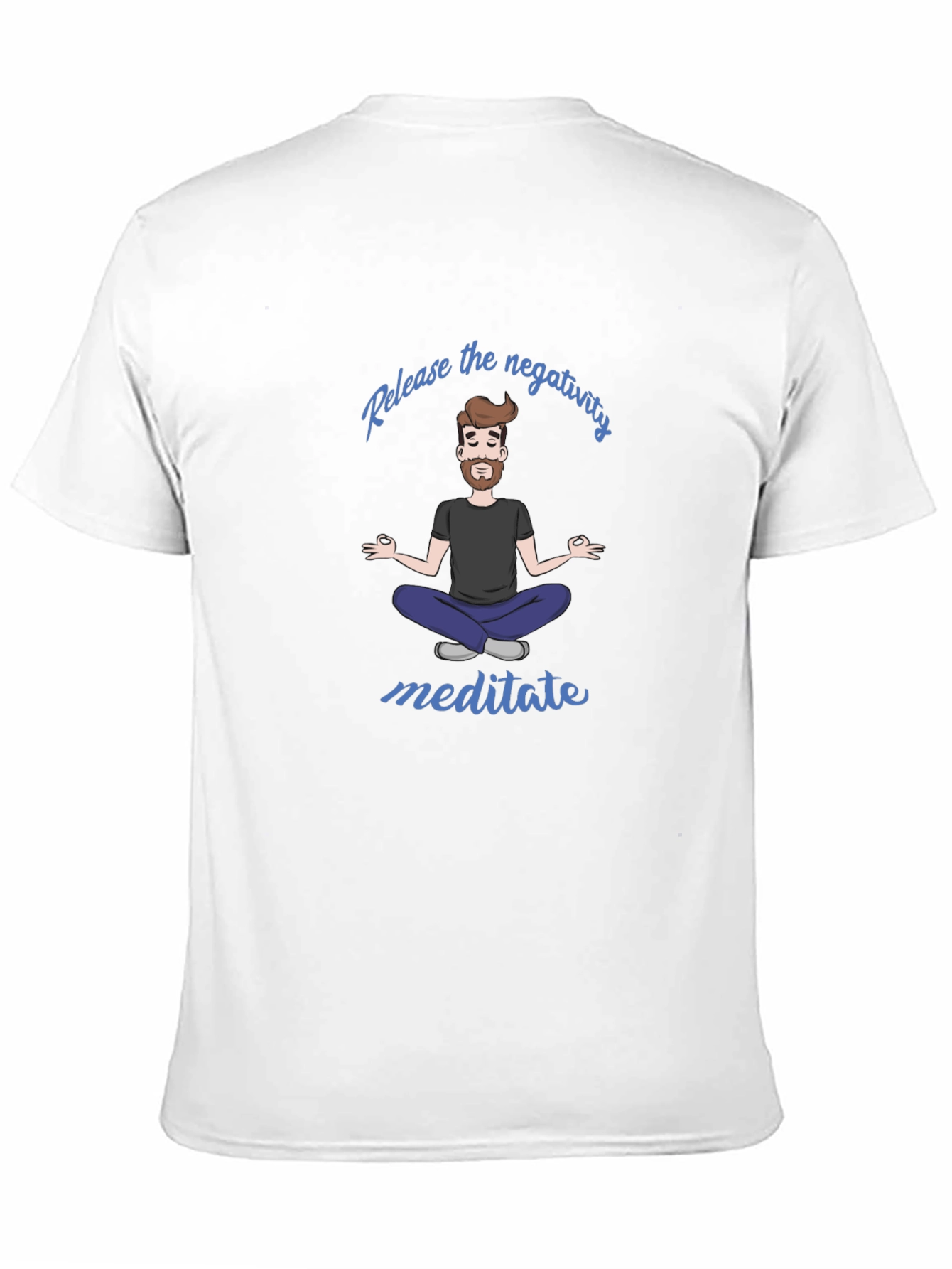 Meditate T-Shirt - Release Negativity Graphic Tee