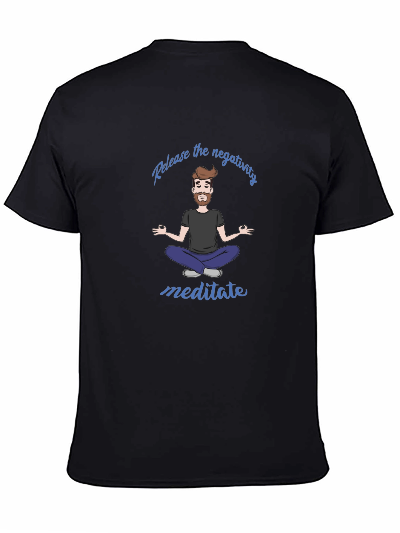 Meditate T-Shirt - Release Negativity Graphic Tee