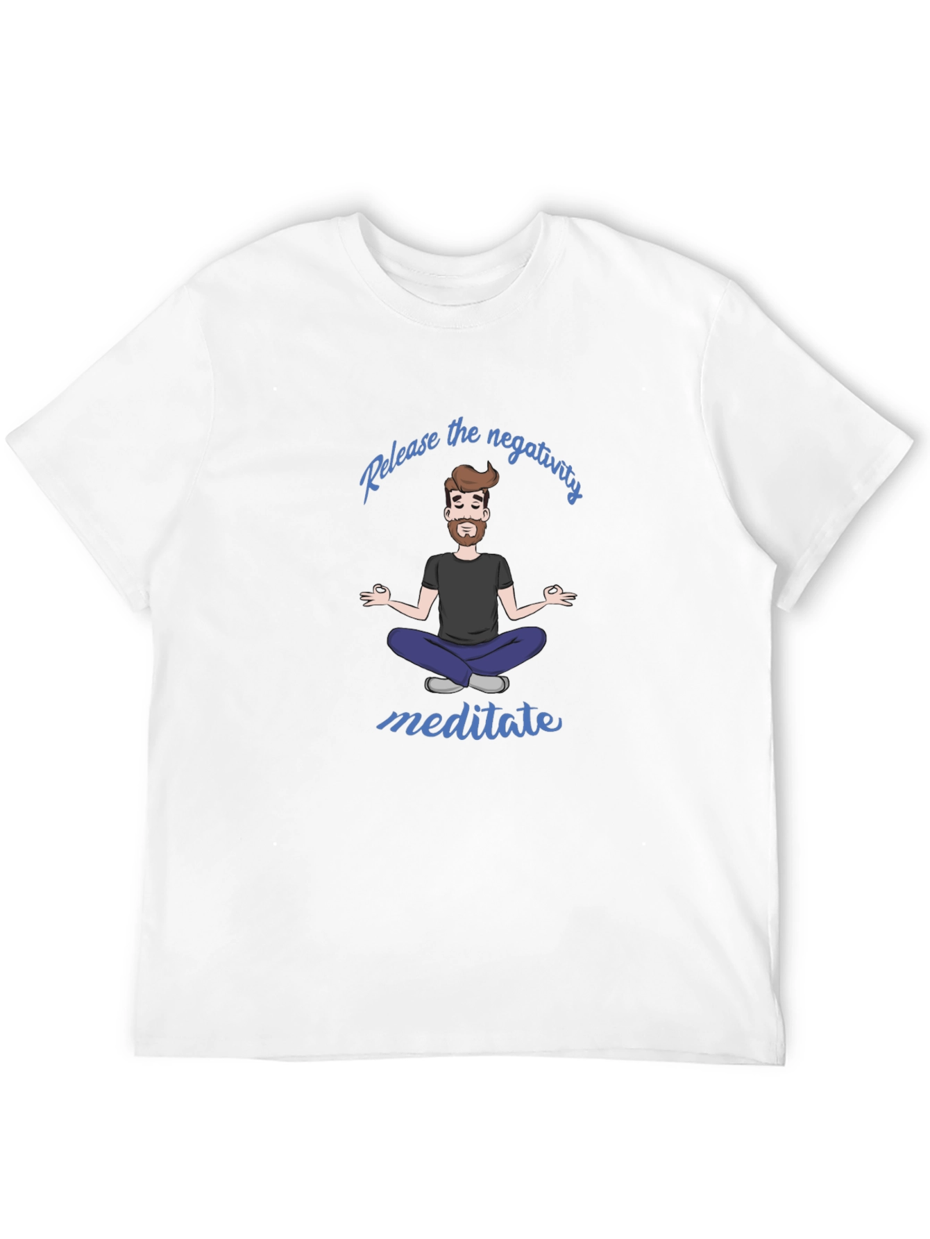 Meditate T-Shirt - Release Negativity Graphic Tee