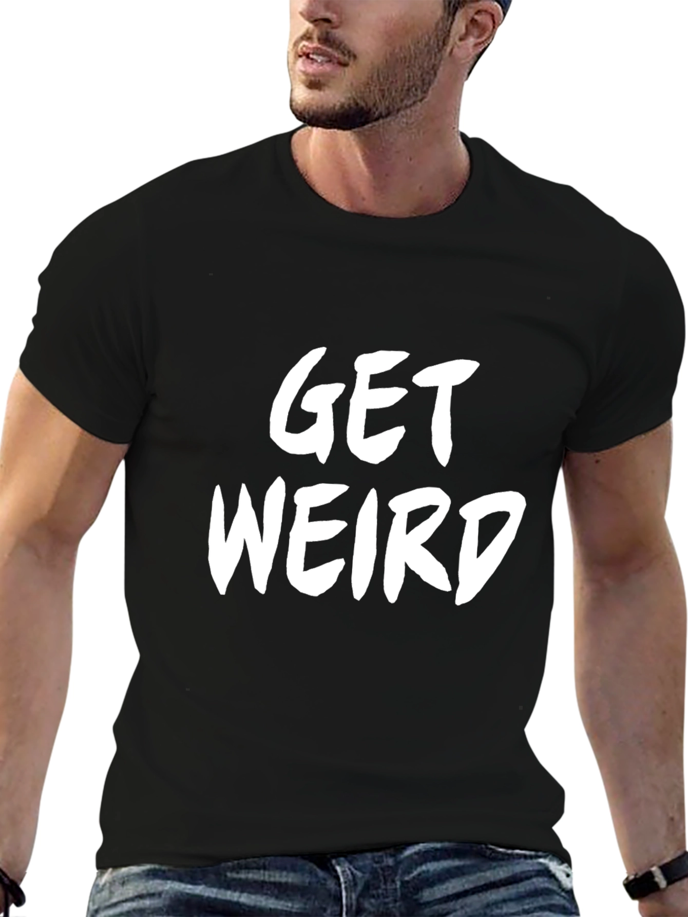 Get Weird Graphic Tee - Classic Black Cotton T-Shirt