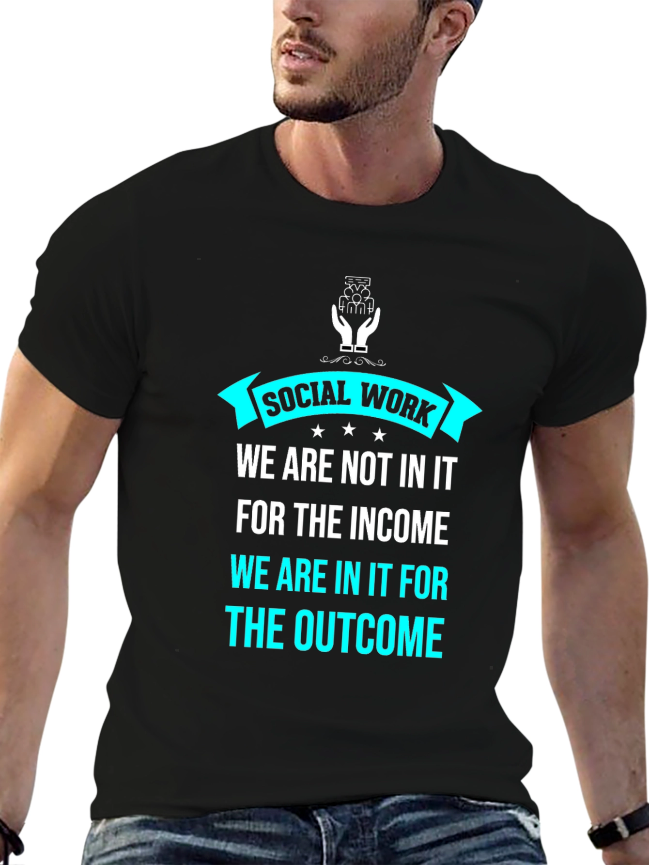 Social Work Outcome T-Shirt - Black Graphic Tee