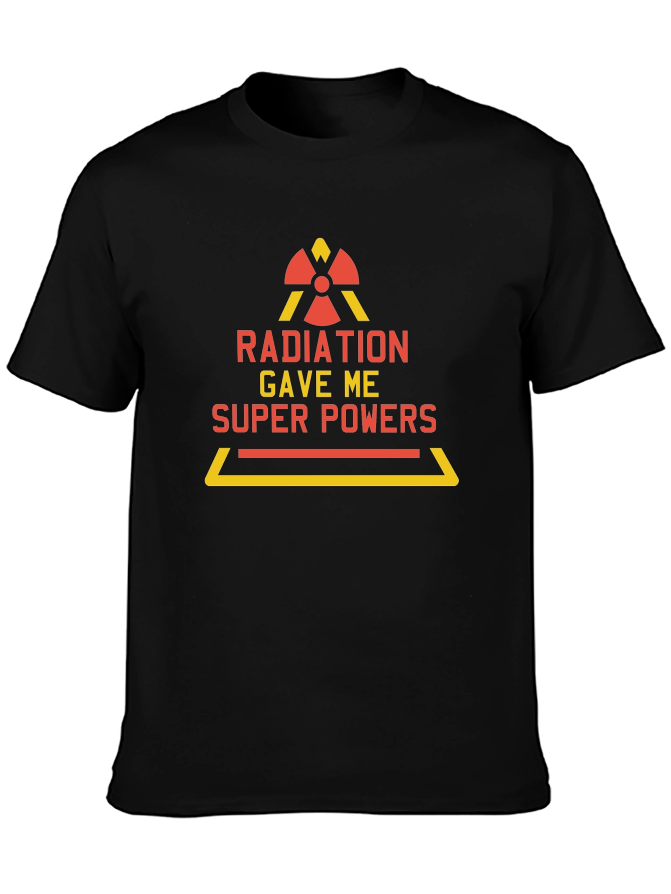 Radiation Gave Me Super Powers T-Shirt Funny Tee
