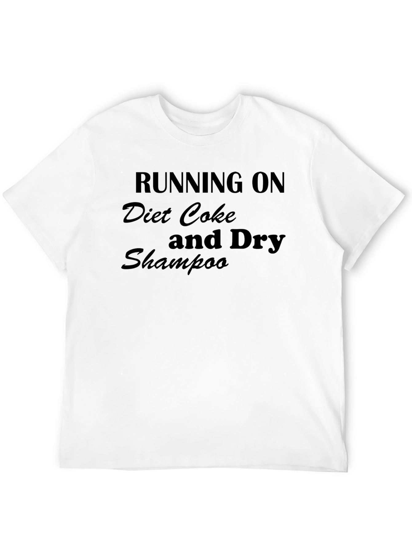 Diet Coke and Dry Shampoo Graphic Tee