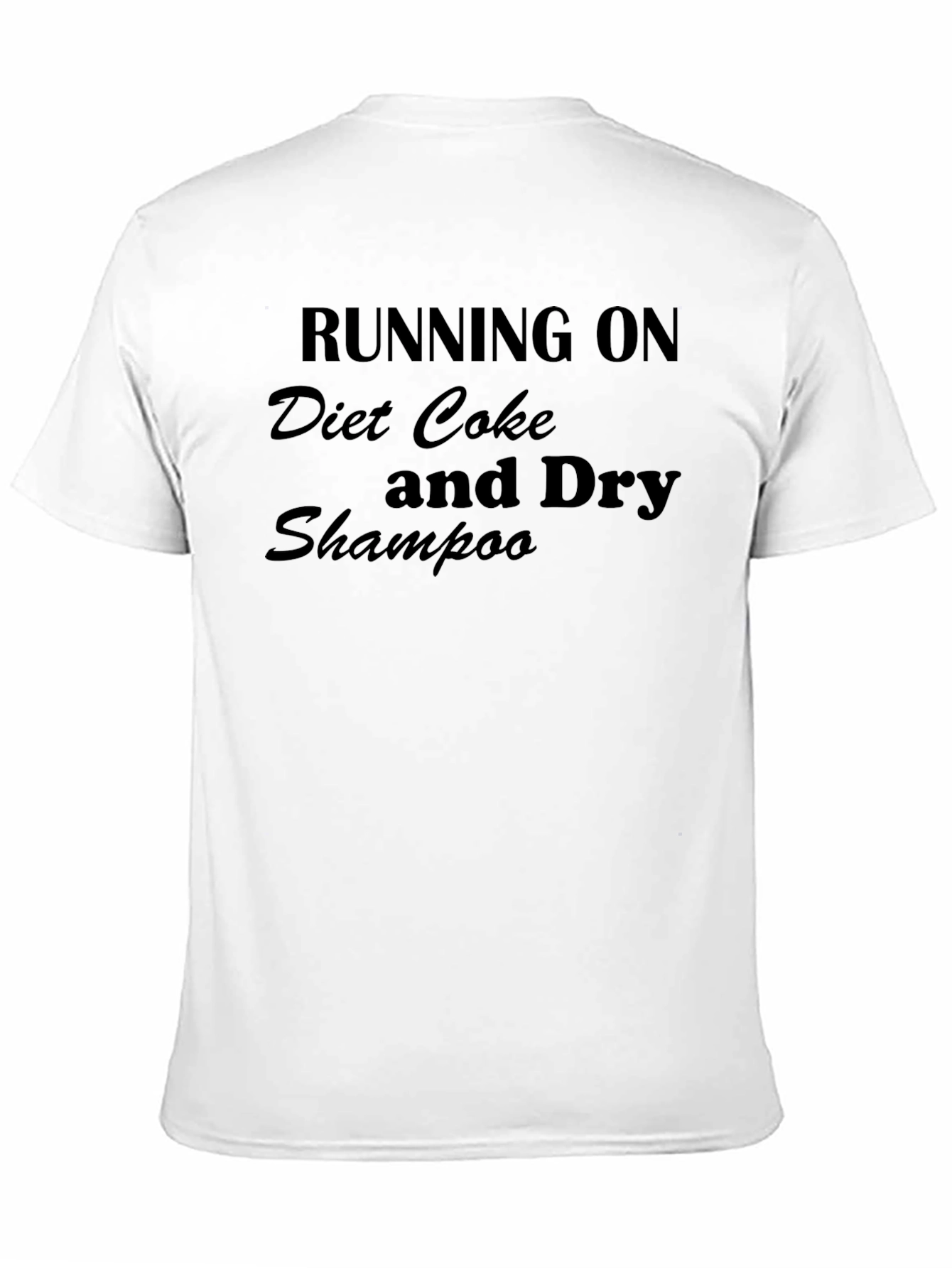 Diet Coke and Dry Shampoo Graphic Tee