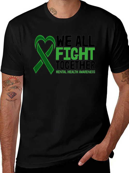 Mental Health Awareness T-Shirt: We All Fight Together