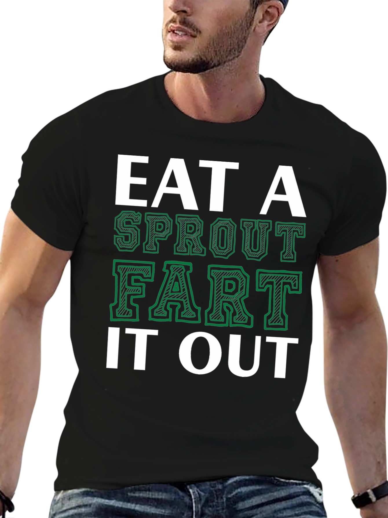 Eat a Sprout Fart It Out Mens Graphic Tee
