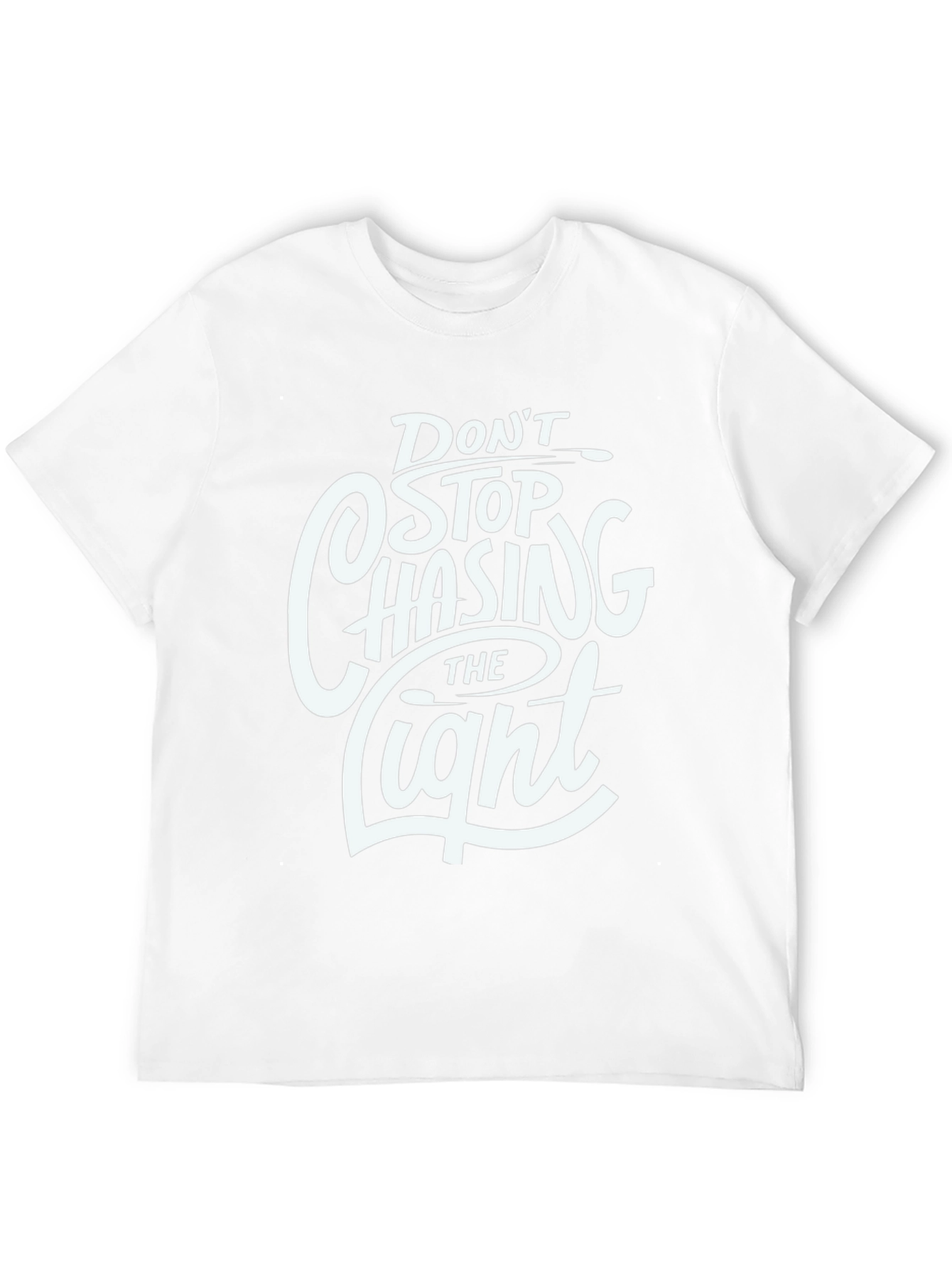 Dont Stop Chasing the Light Graphic Tee