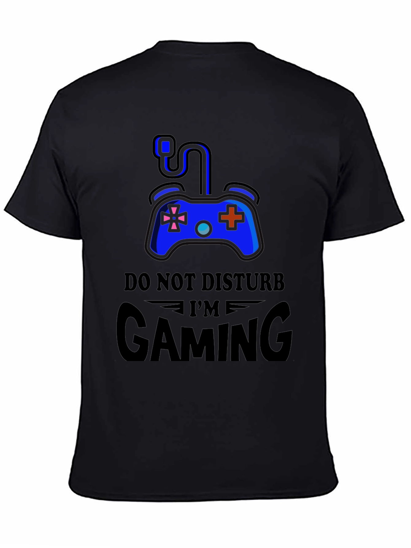 Do Not Disturb Im Gaming Black T-Shirt