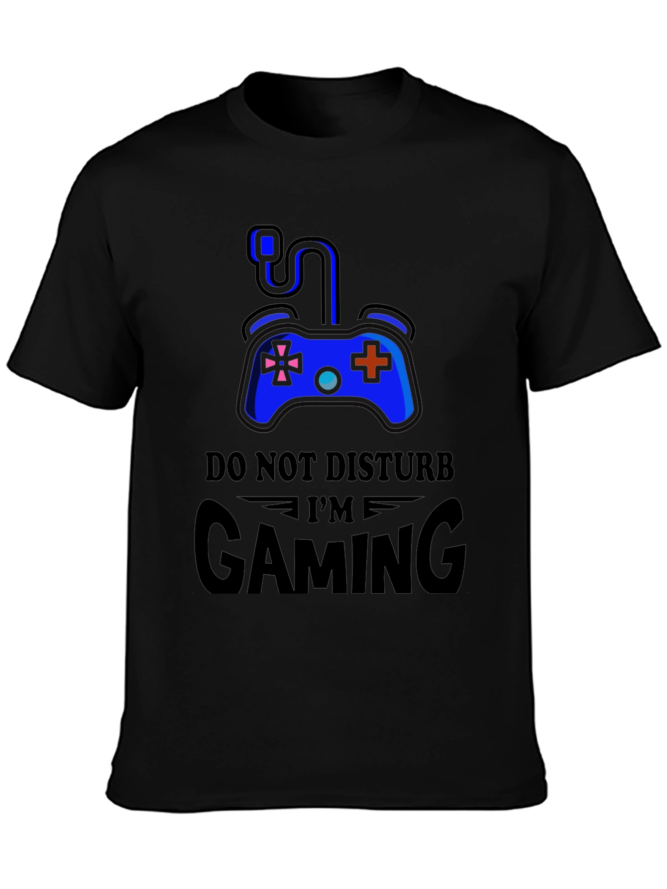 Do Not Disturb Im Gaming Black T-Shirt