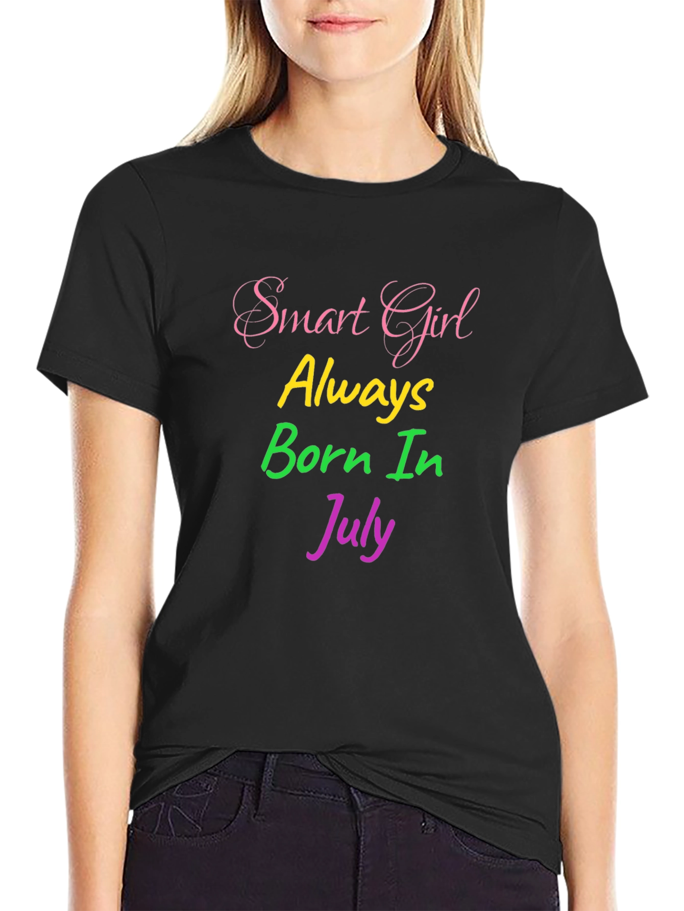 Smart Girl Born in July - Black T-Shirt