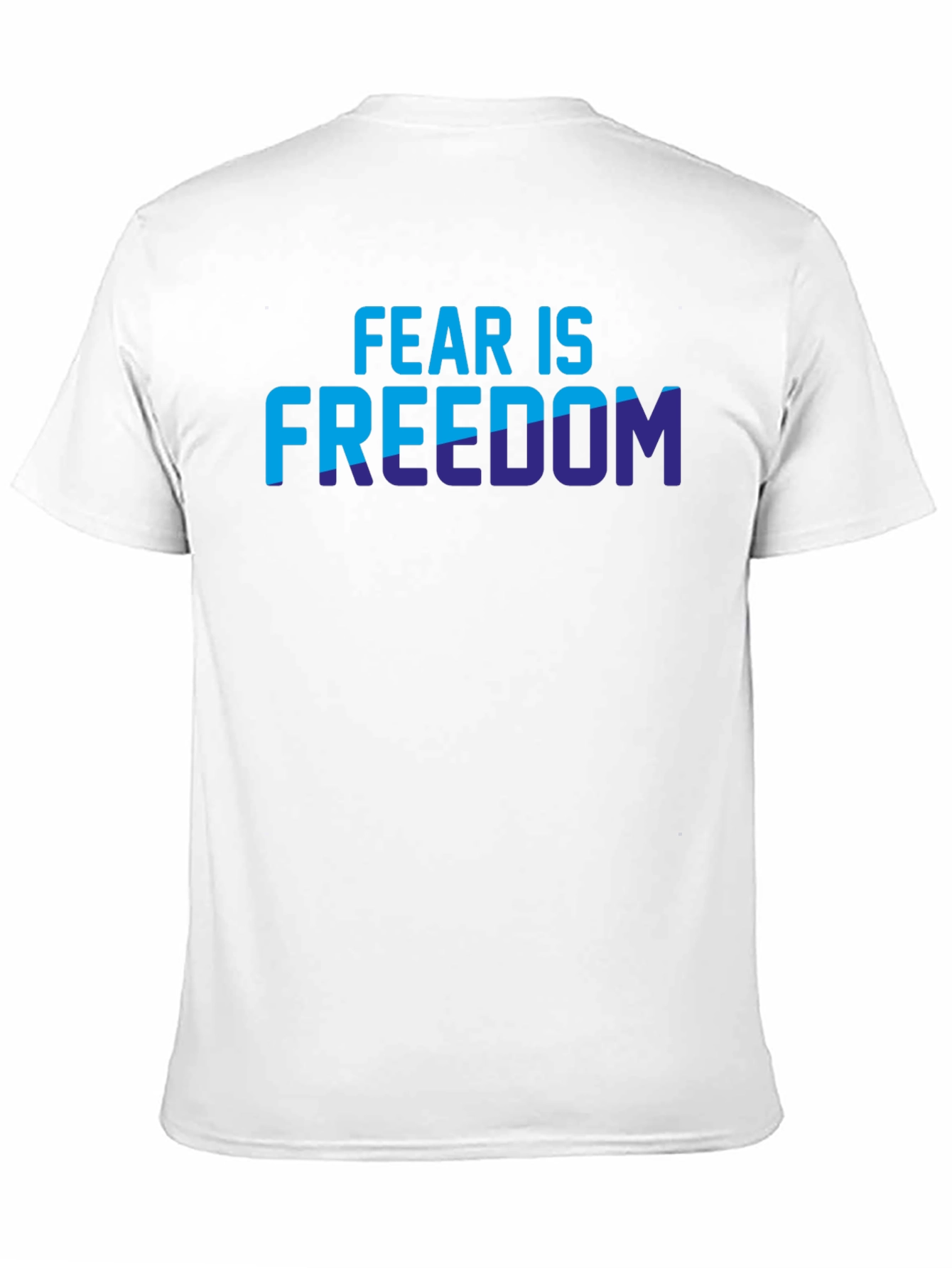 Fear is Freedom Graphic T-Shirt