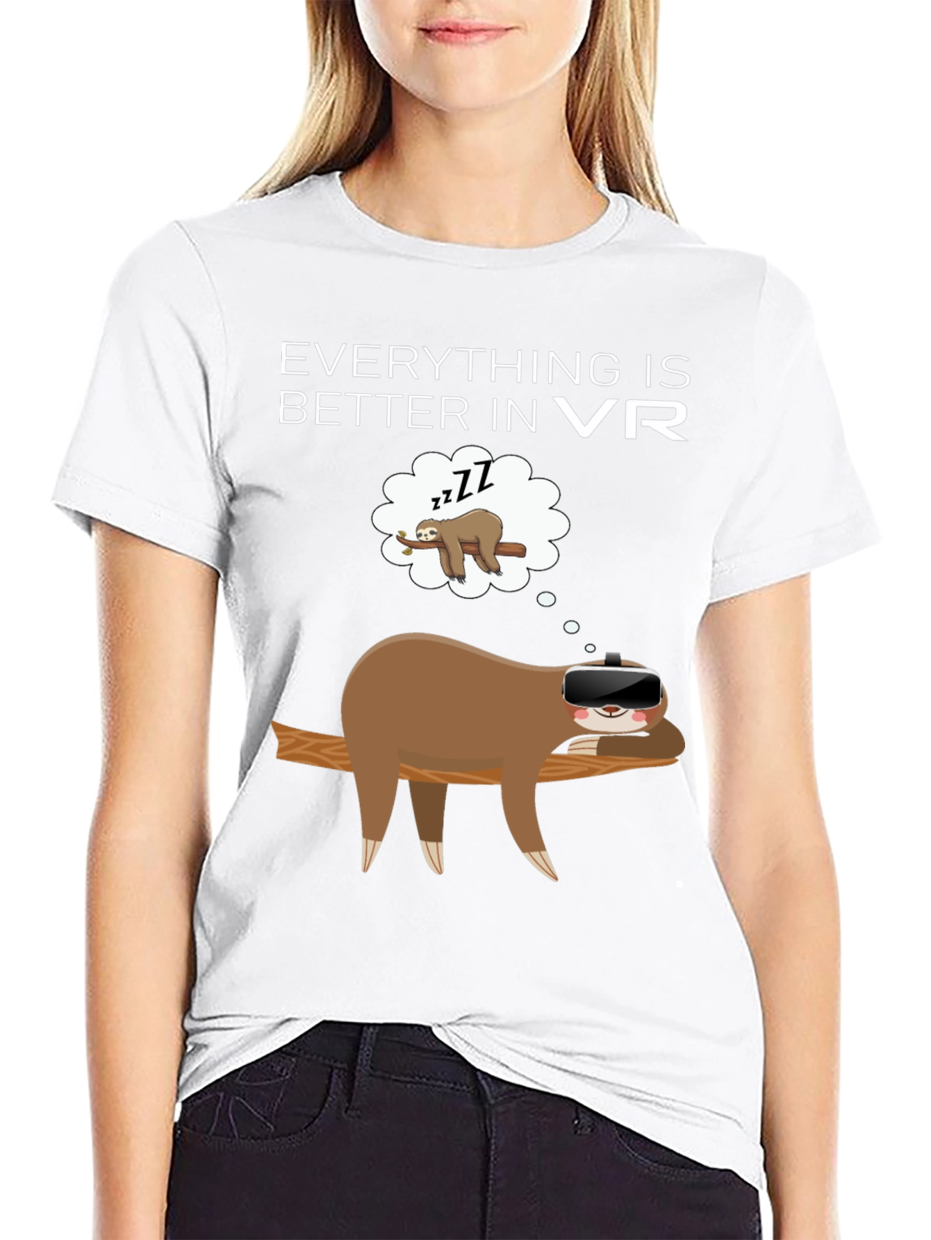Everything is Better in VR T-Shirt
