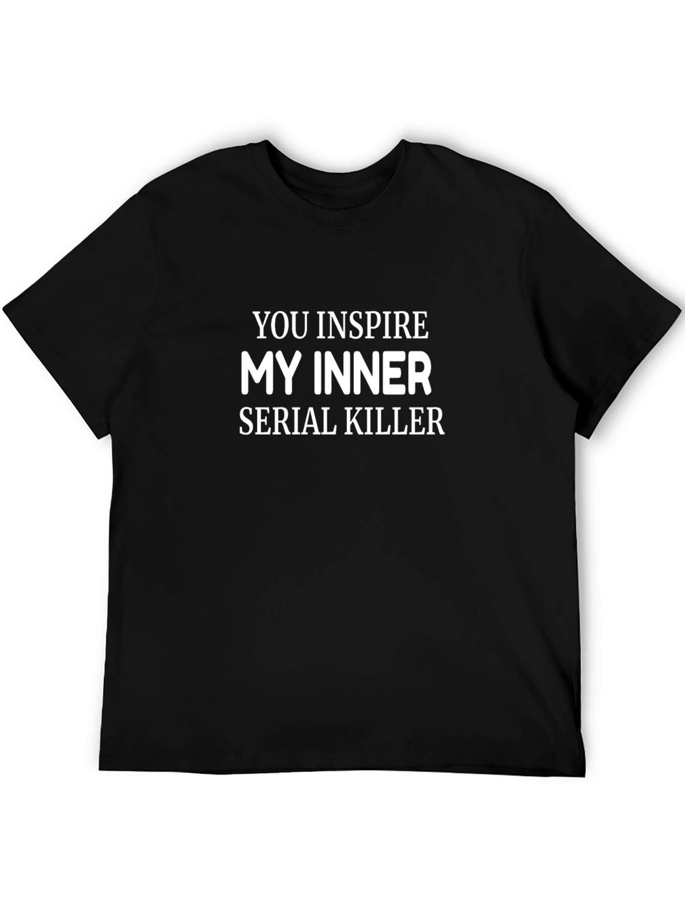 Inspirational Serial Killer Graphic T-Shirt