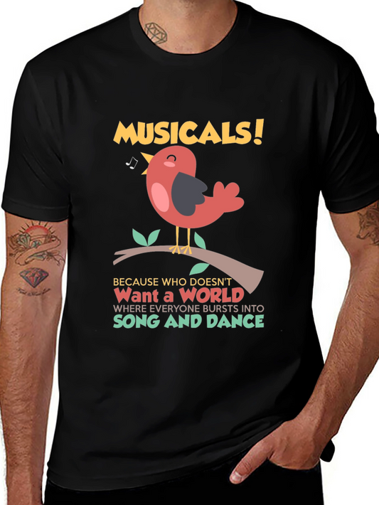 Musicals Bird T-Shirt: Song and Dance World Tee