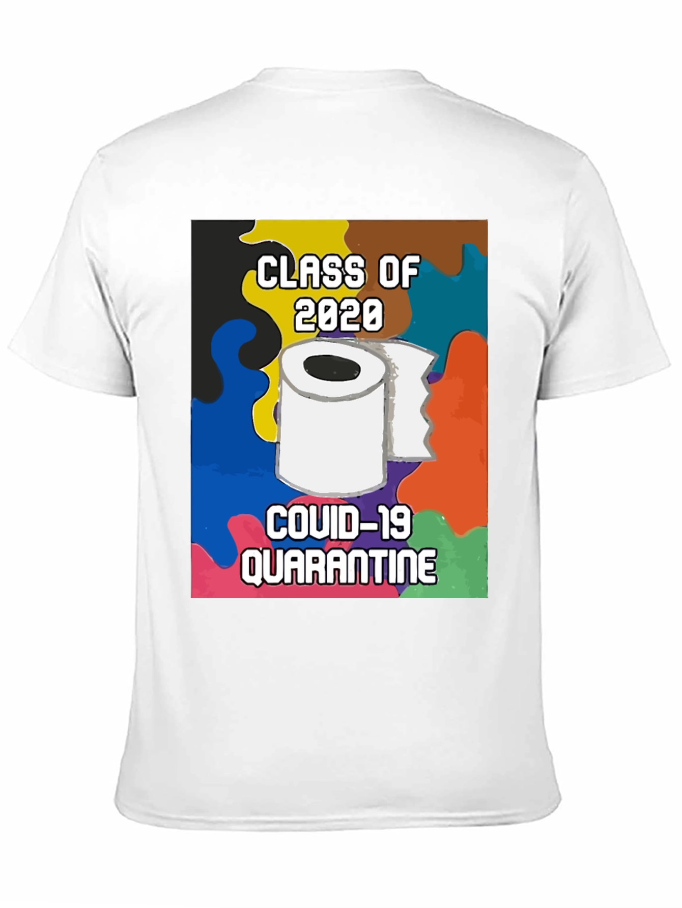 Class of 2020 COVID Quarantine T-Shirt