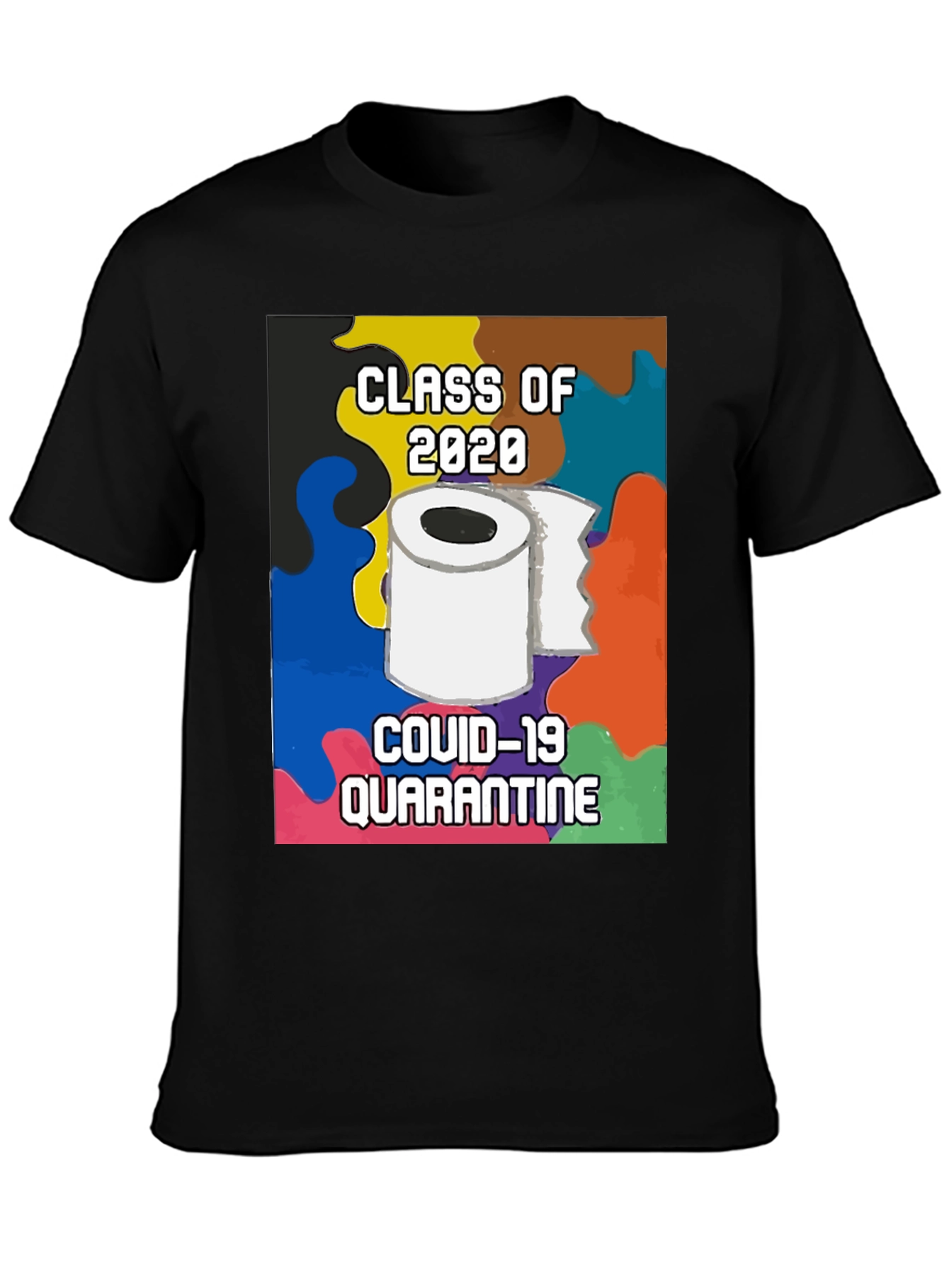 Class of 2020 COVID Quarantine T-Shirt