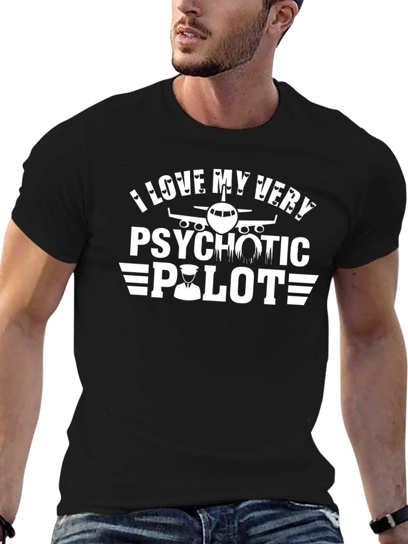 I Love My Very Psychotic Pilot Graphic T-Shirt