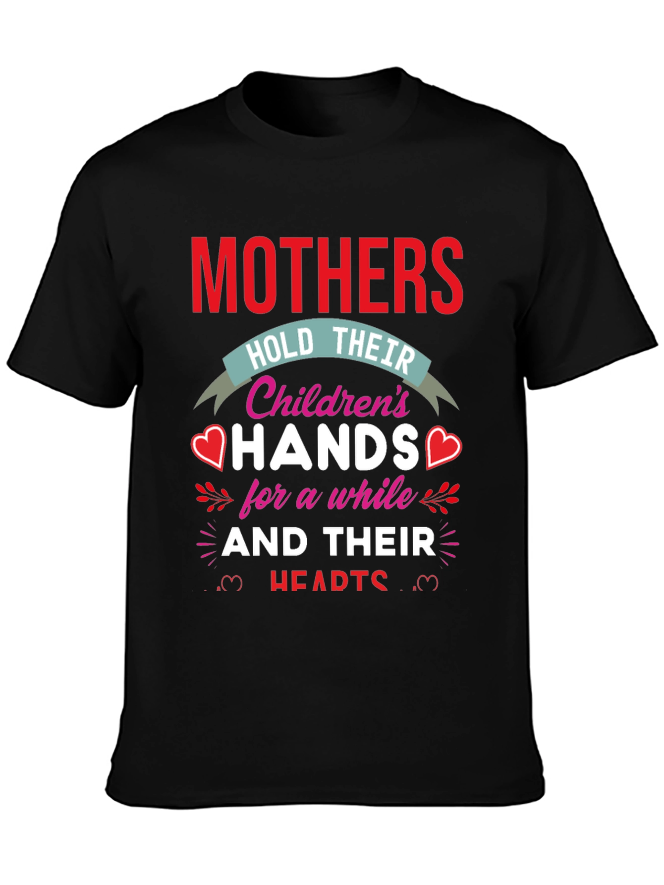 Mothers Hold Hands Graphic T-Shirt