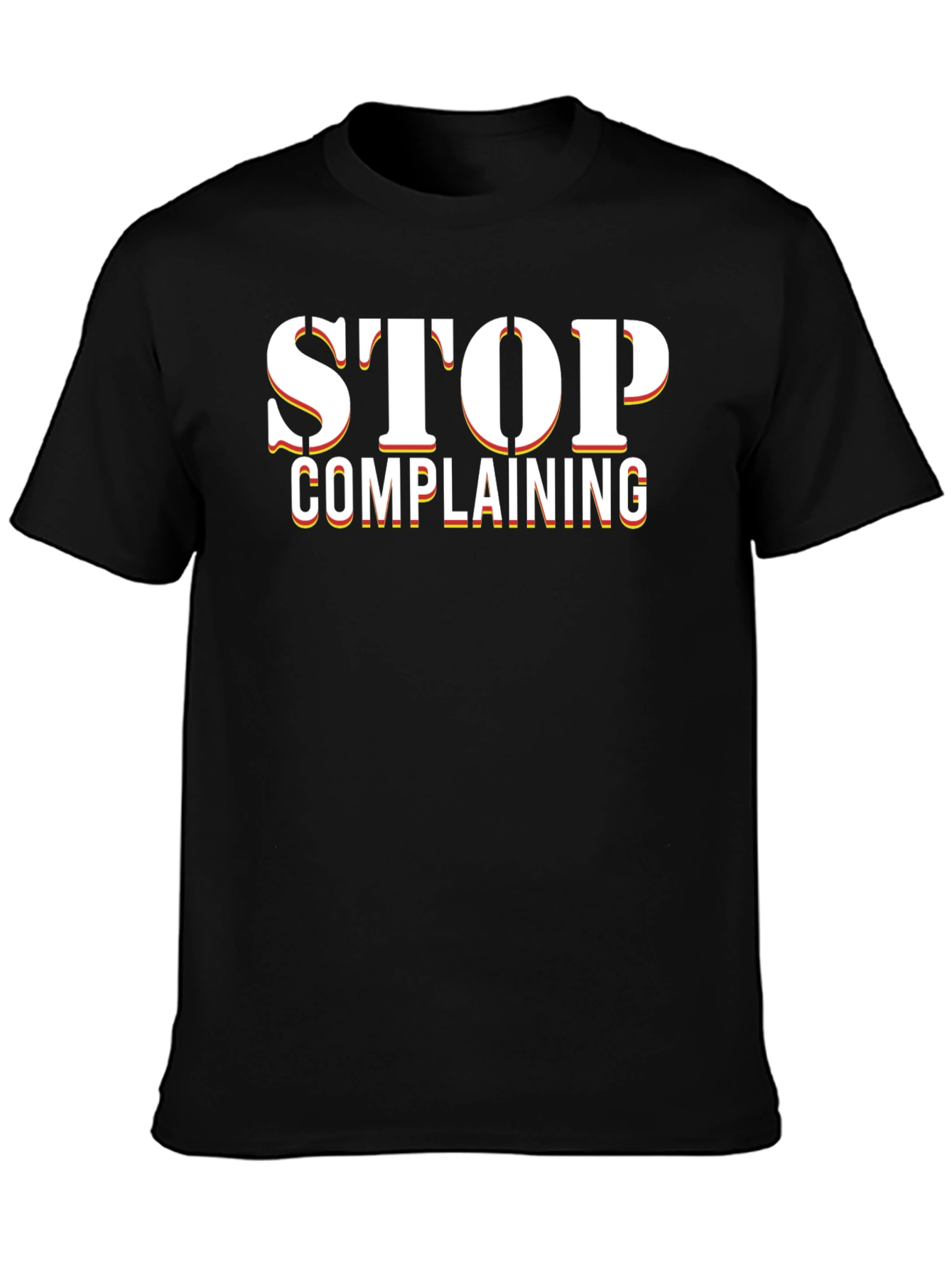 Stop Complaining Black Graphic Tee