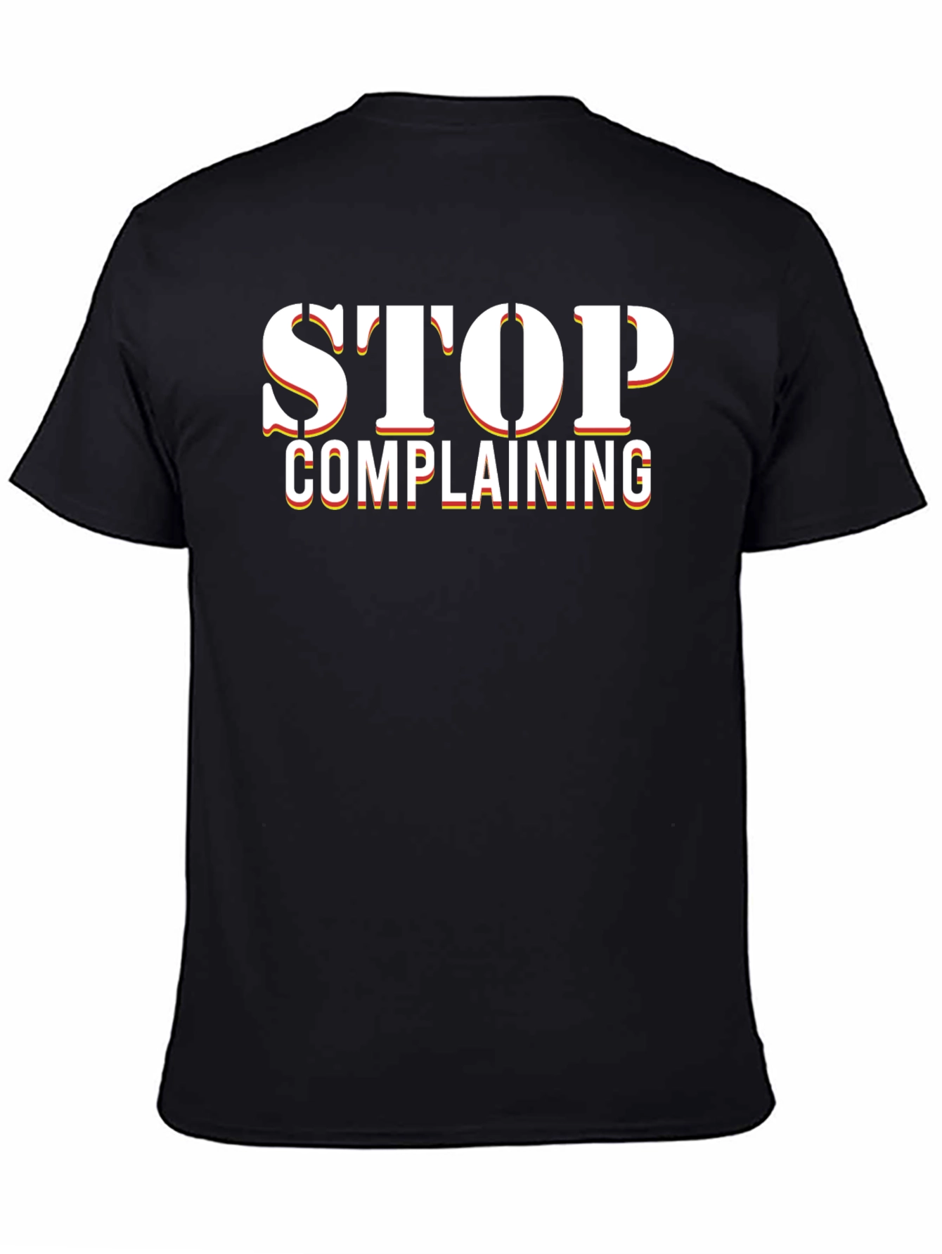 Stop Complaining Black Graphic Tee