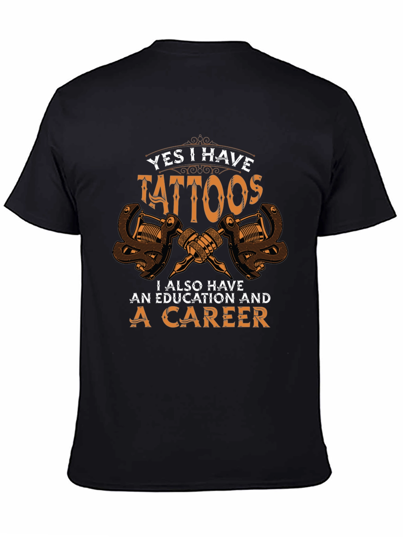 Yes I Have Tattoos T-Shirt