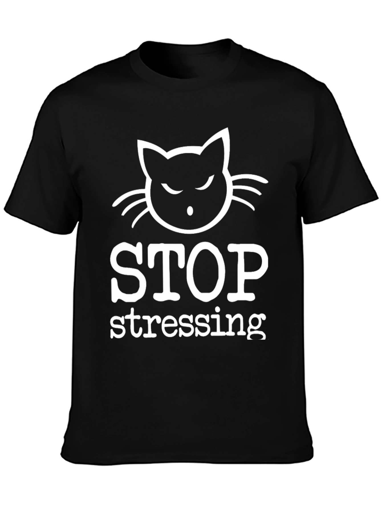 Stop Stressing Cat T-Shirt - Relax & Unwind!