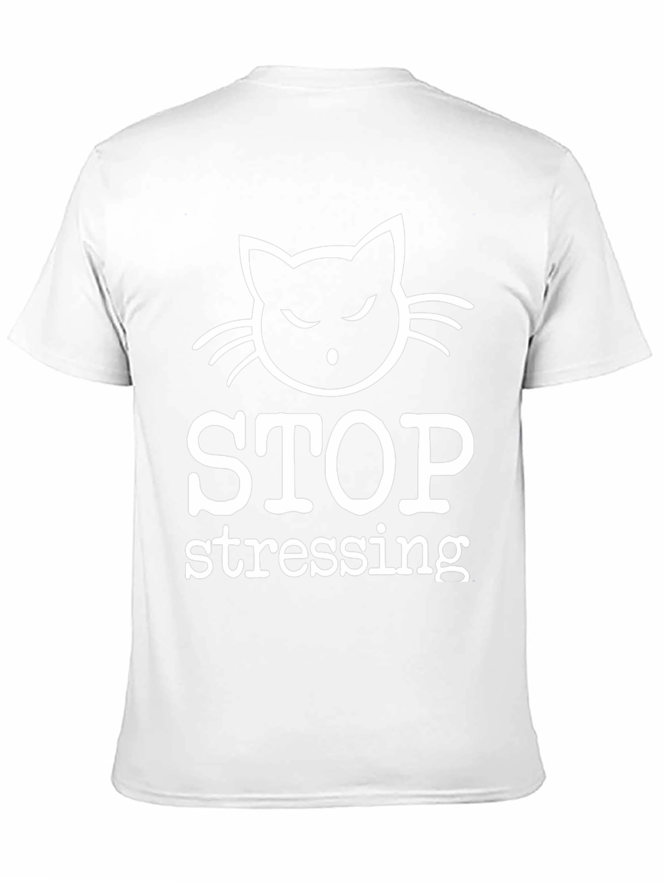 Stop Stressing Cat T-Shirt - Relax & Unwind!