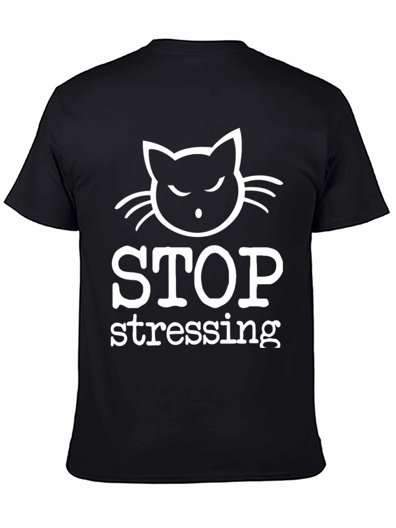 Stop Stressing Cat T-Shirt - Relax & Unwind!