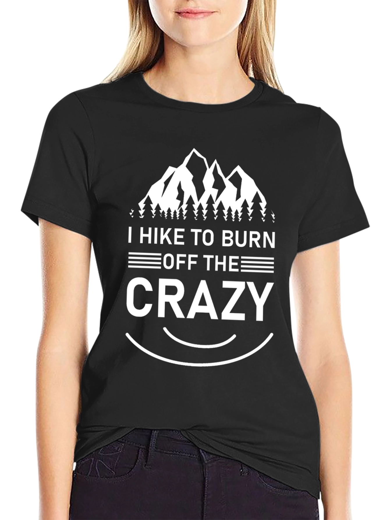 Hike to Burn Off the Crazy Graphic T-Shirt