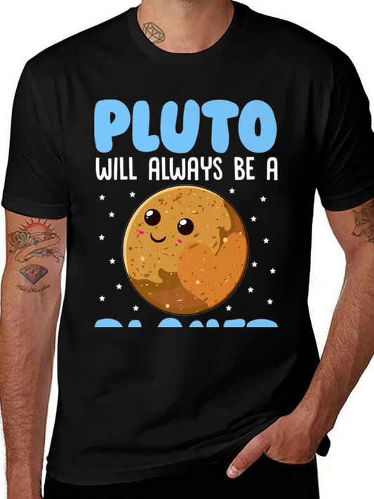 Pluto Always Be A Planet Graphic Tee