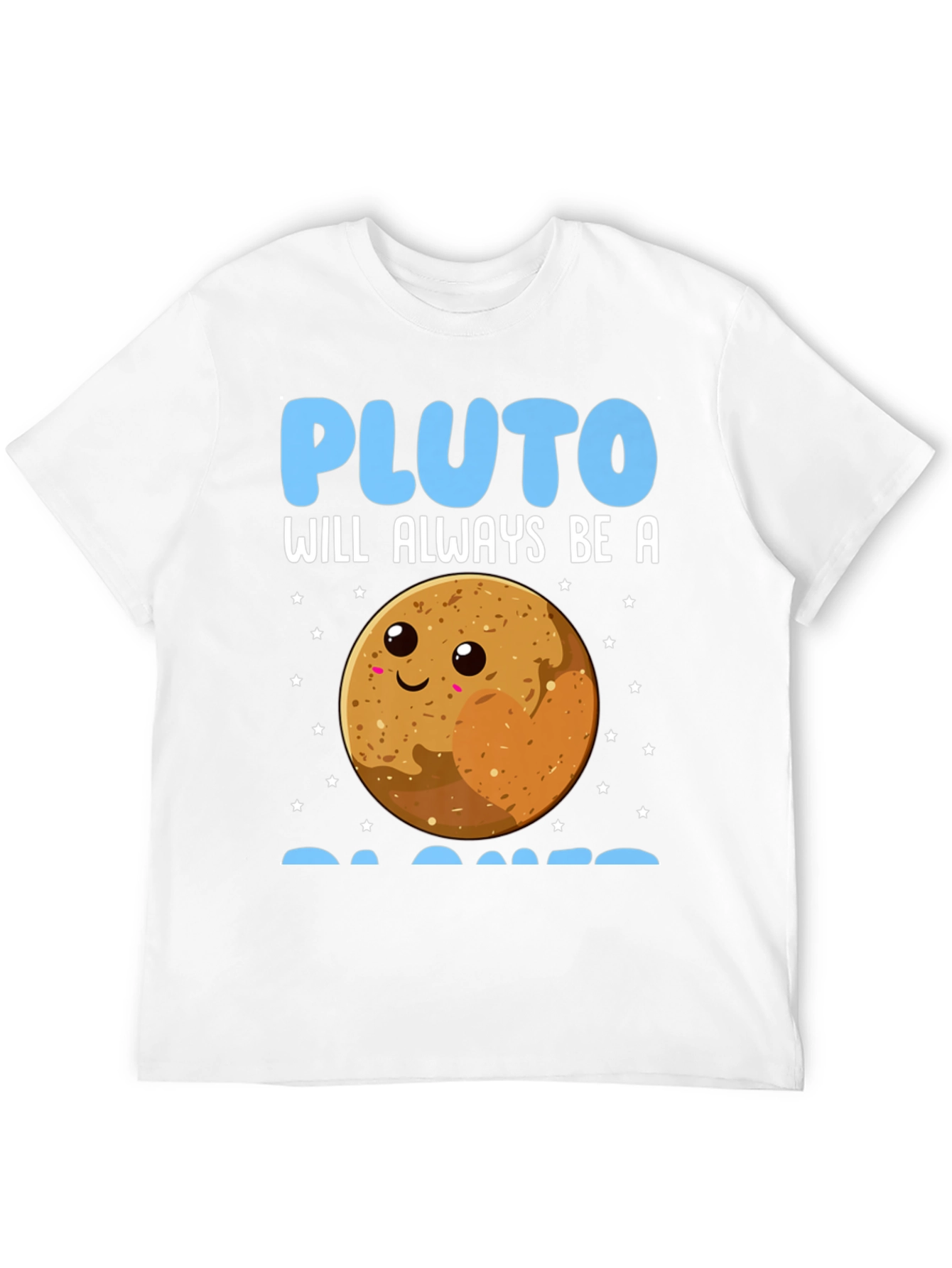 Pluto Always Be A Planet Graphic Tee