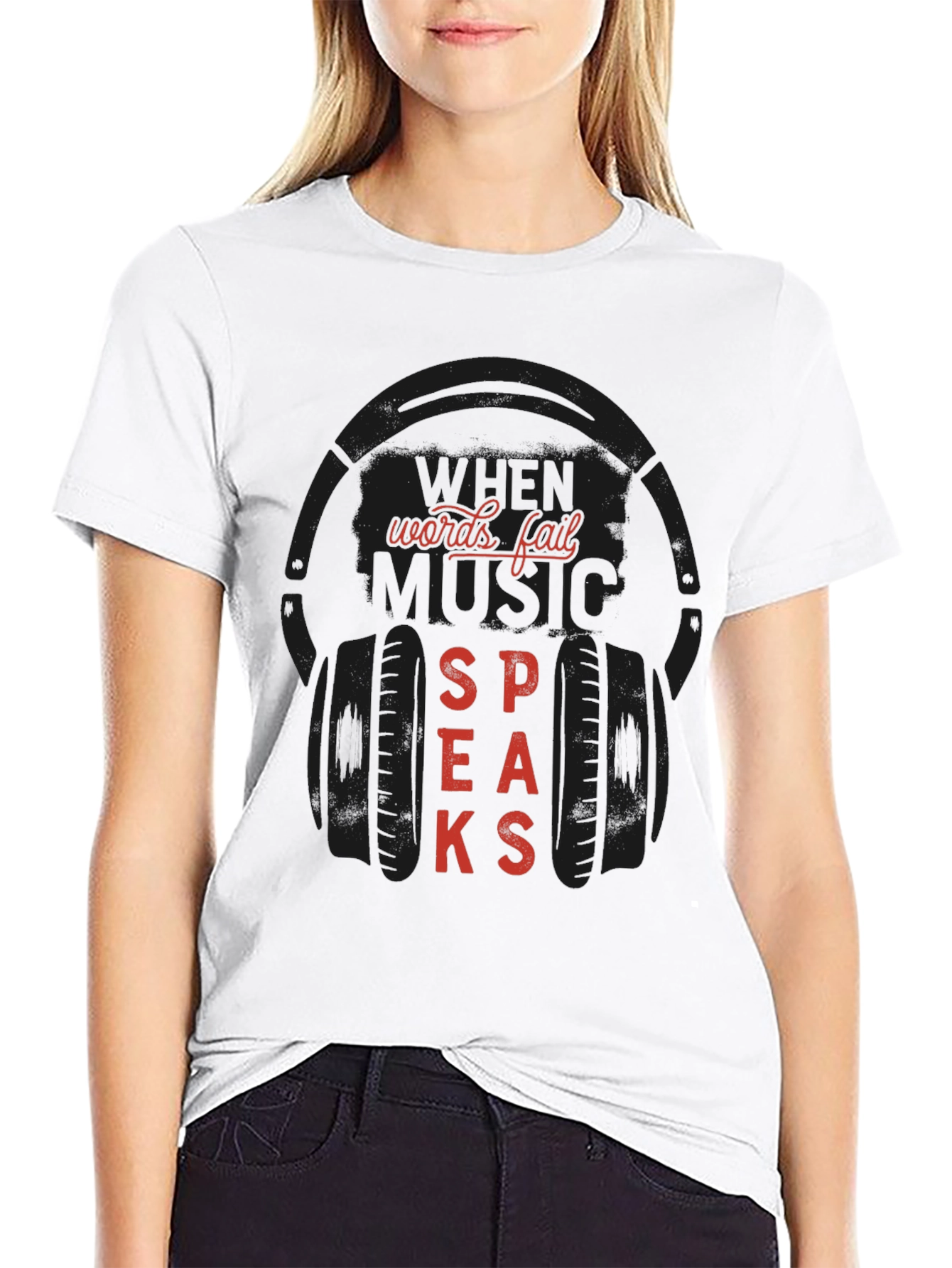 When Words Fail Music Speaks Black Graphic T-Shirt
