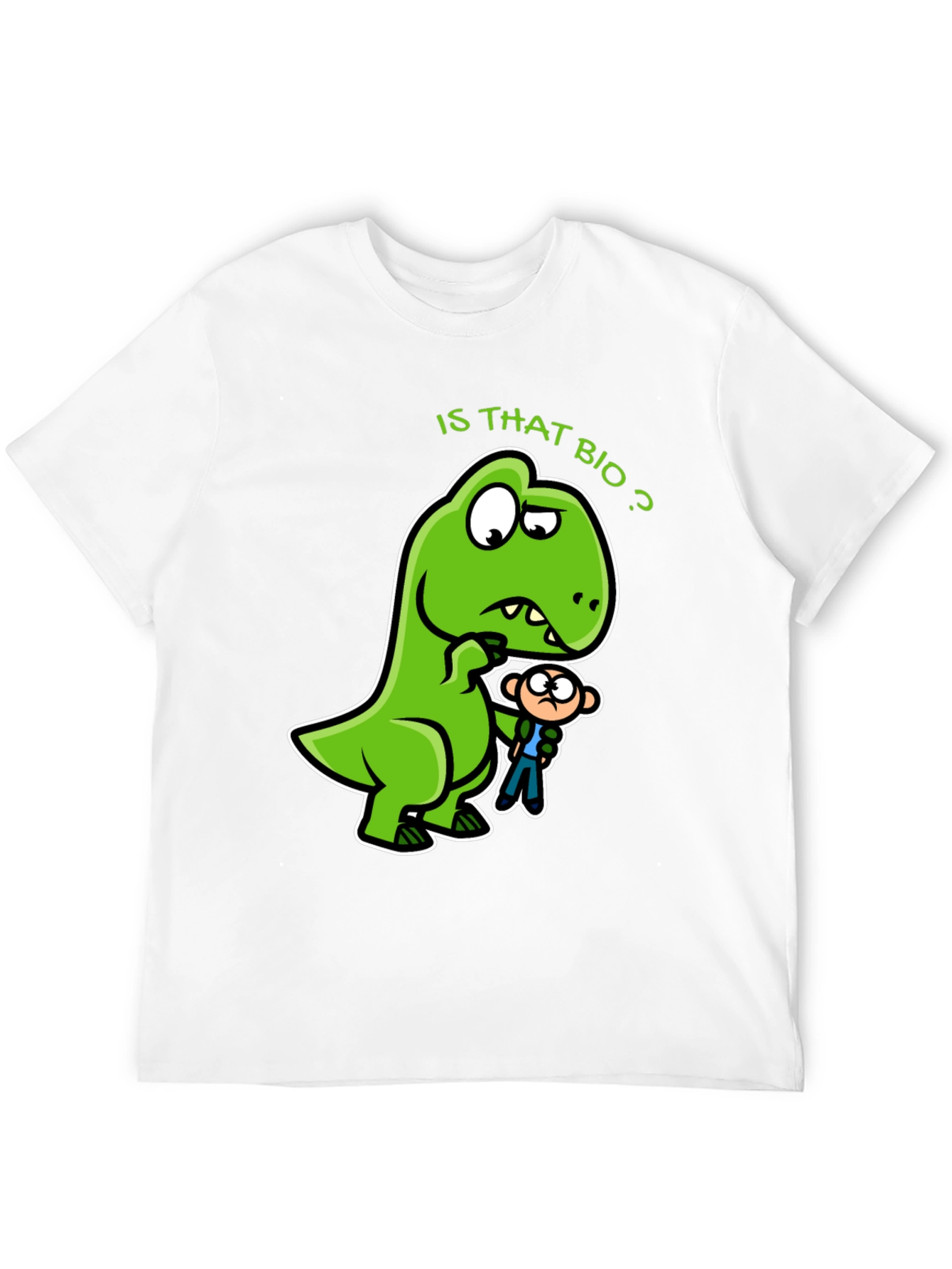 Is That Bio? Funny Dinosaur Graphic T-Shirt