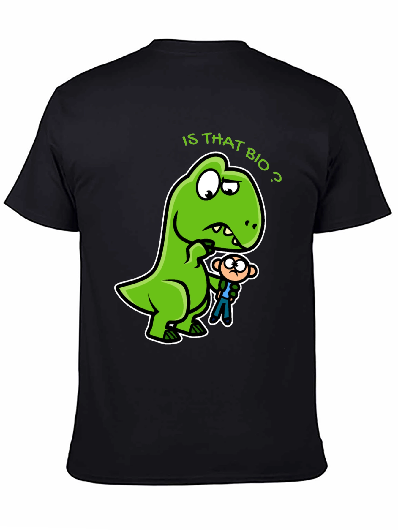 Is That Bio? Funny Dinosaur Graphic T-Shirt