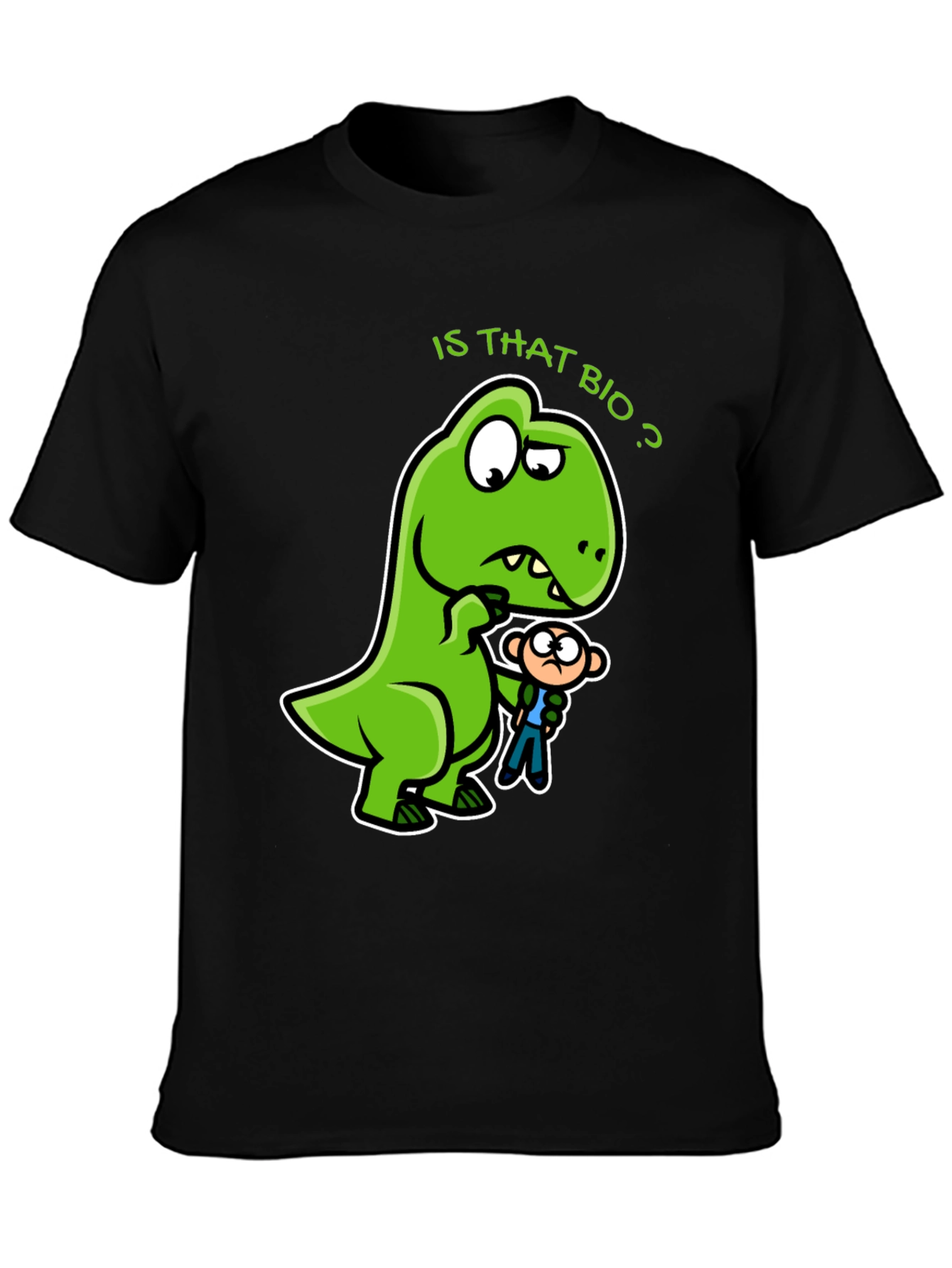 Is That Bio? Funny Dinosaur Graphic T-Shirt