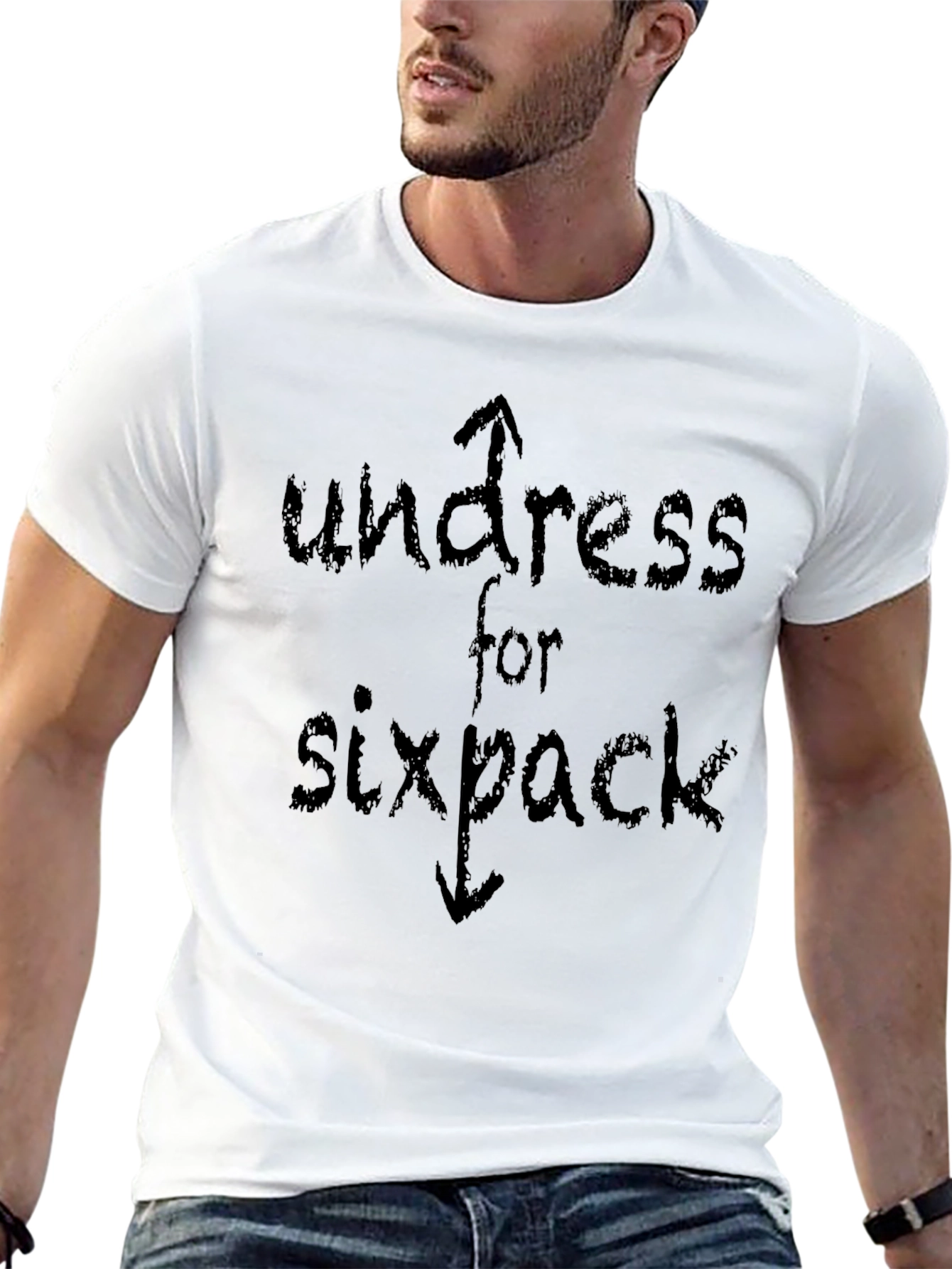Undress for Sixpack Graphic T-Shirt