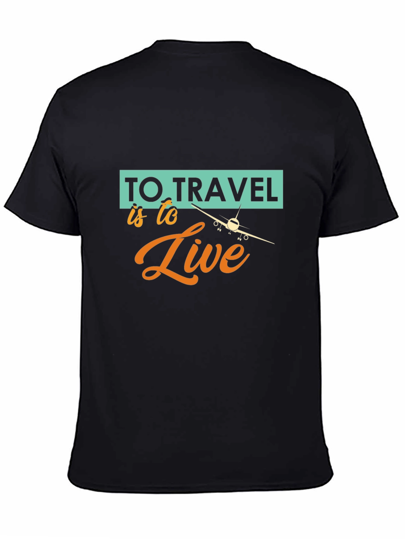 Travel is to Live T-Shirt - Black Graphic Tee